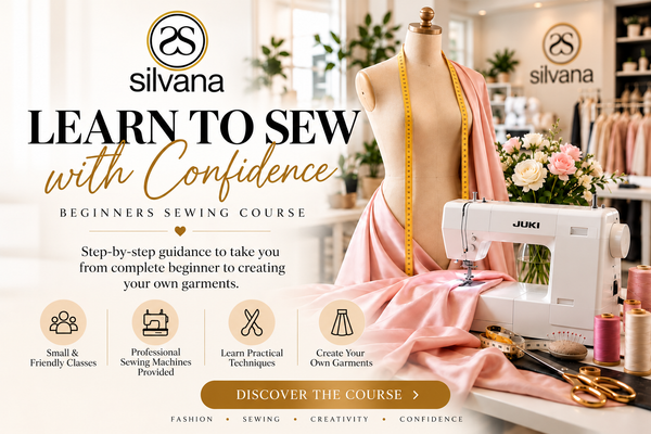 Silvana's Beginners Sewing Course – Learn to Sew with Confidence